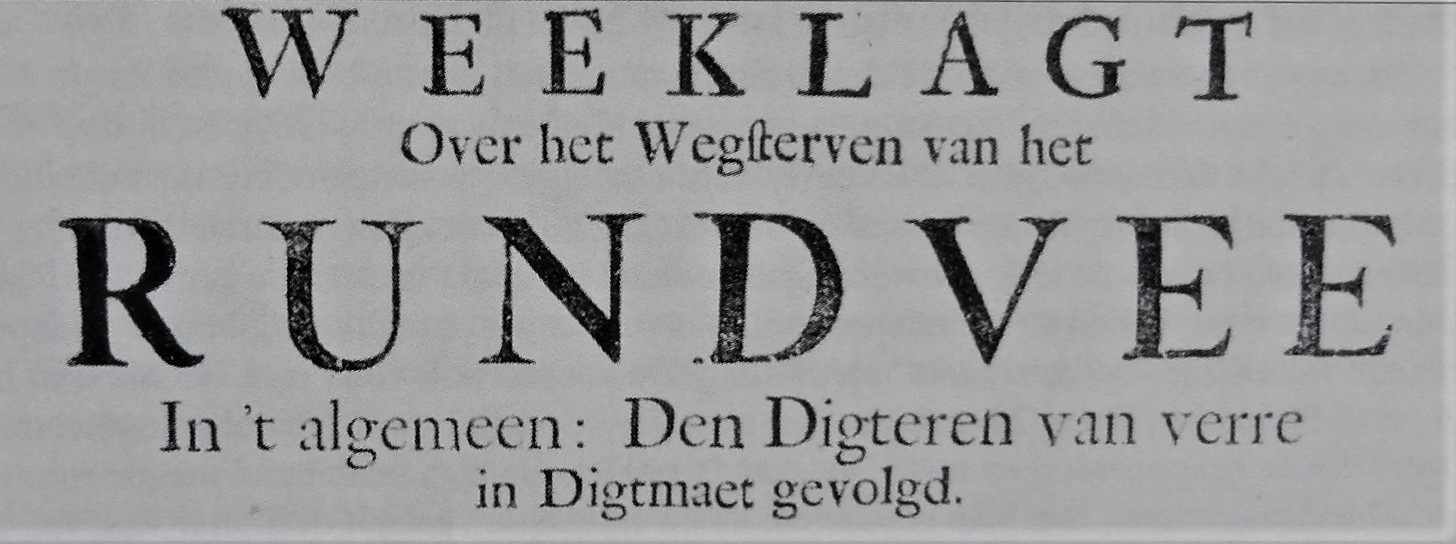 Titelblad van het pamflet Weeklagt Over het Wegsterven van het Rundvee, In 't algemeen: Den Digteren van verre in Digtmaet gevolgd.